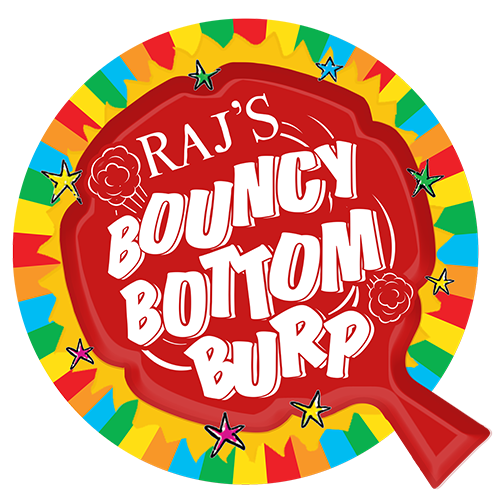 Raj's Bouncy Bottom Burp